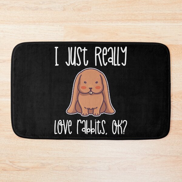Item preview, I Just Really Love Rabbits, OK? print designed and sold by theodoros20.