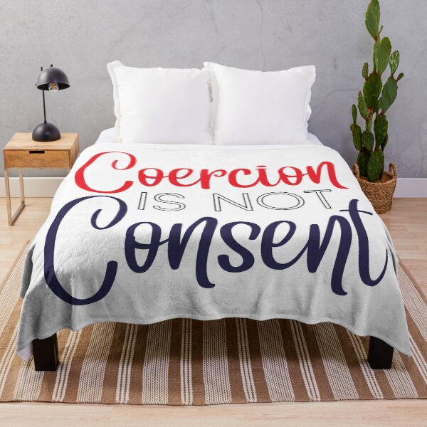 Item preview, Coercion is not consent, red white & blue designed and sold by Auntieck.