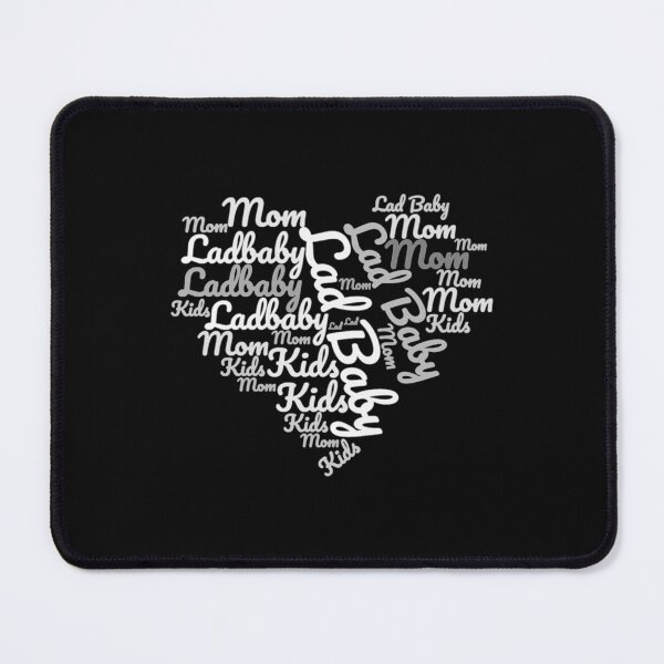 Item preview, Ladbaby Mom (Heart Shape) word cloud   designed and sold by AccidentalPur.