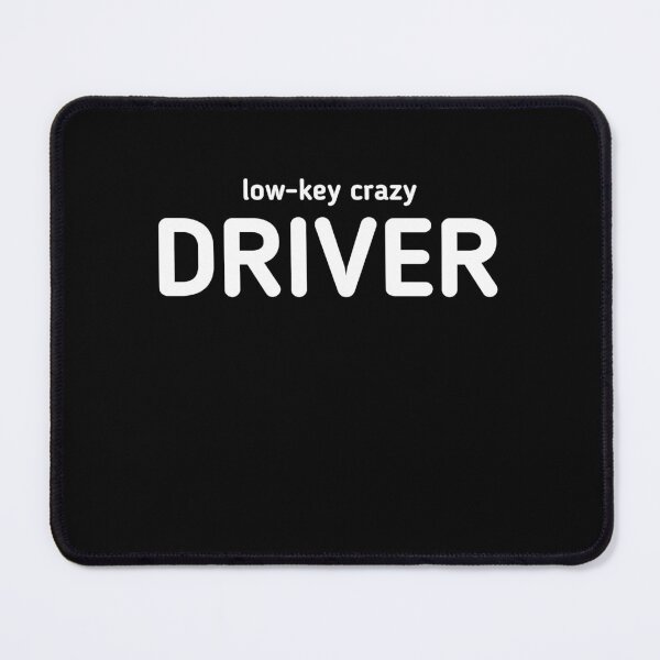 Item preview, Low Key Crazy Driver - Sports Cars Enthusiast - Graphic Typographic Text Saying - Race Car Driver Lover - designed and sold by Gaming x Sports.