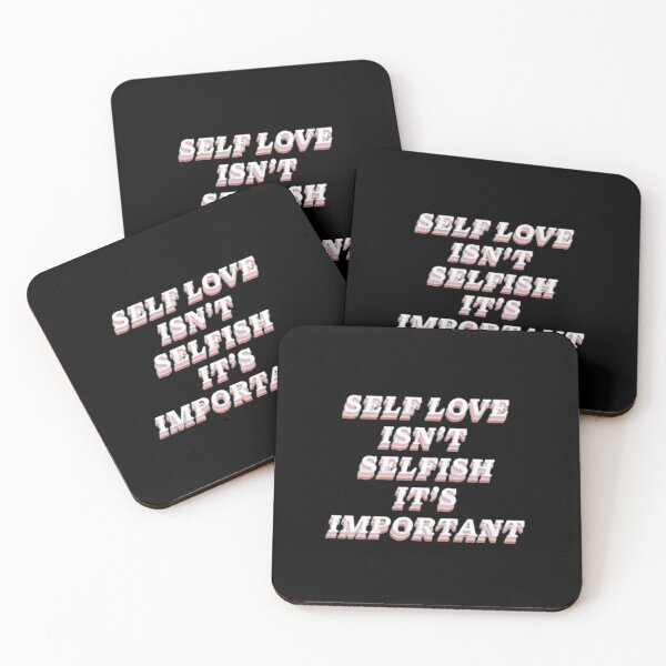 Item preview, SELF LOVE ISN'T SELFISH IT'S IMPORTANT designed and sold by SAVAGEwav.