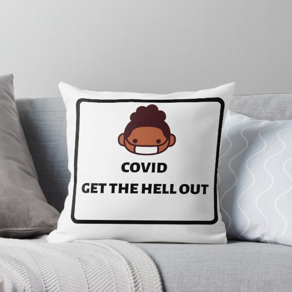 Item preview, Covid get the hell out  designed and sold by Itsmepooh.
