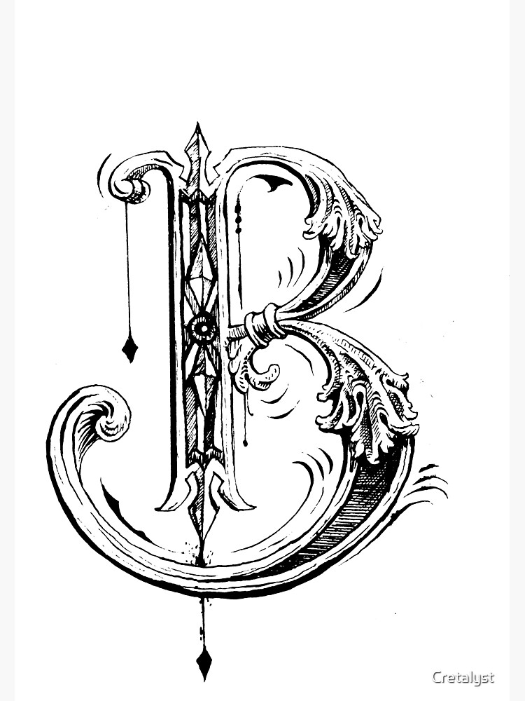 "Ornamental Letter B" Poster By Cretalyst | Redbubble