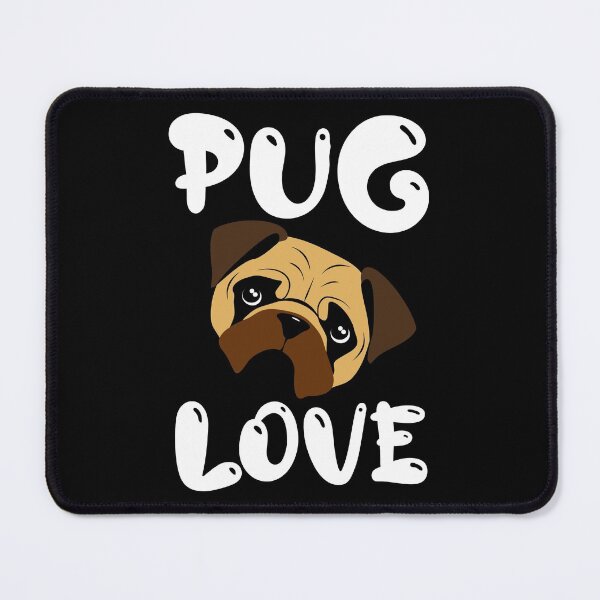 Item preview, Pug Love fun quote designed and sold by Louise Bastard.