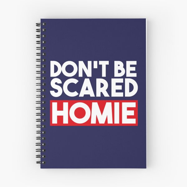 Item preview, DON_T BE SCARED HOMIE ALT   designed and sold by THOMAS-BOUT.