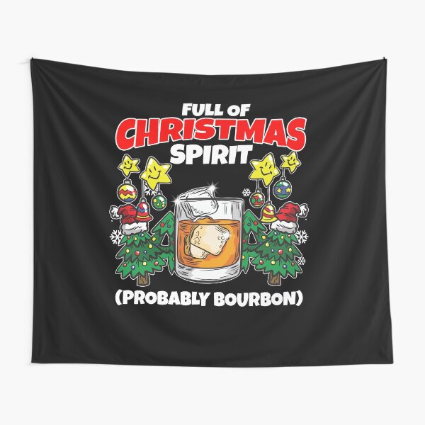 Item preview, Full Of Christmas Spirit And Probably Bourbon designed and sold by Moonpie90.