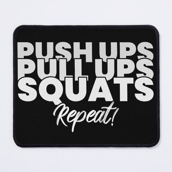Item preview, Push UPS Pull UPS Squats Repeat! designed and sold by IllustrT.