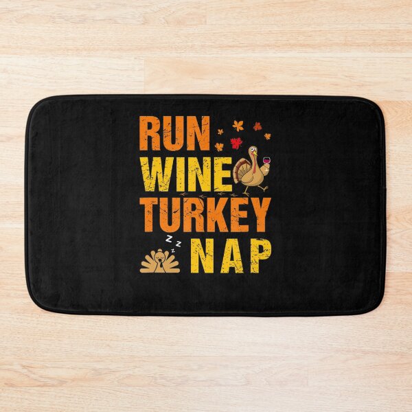 Item preview, Run Wine Turkey Nap Thanksgiving Turkey Wine Running designed and sold by RileyHyde.