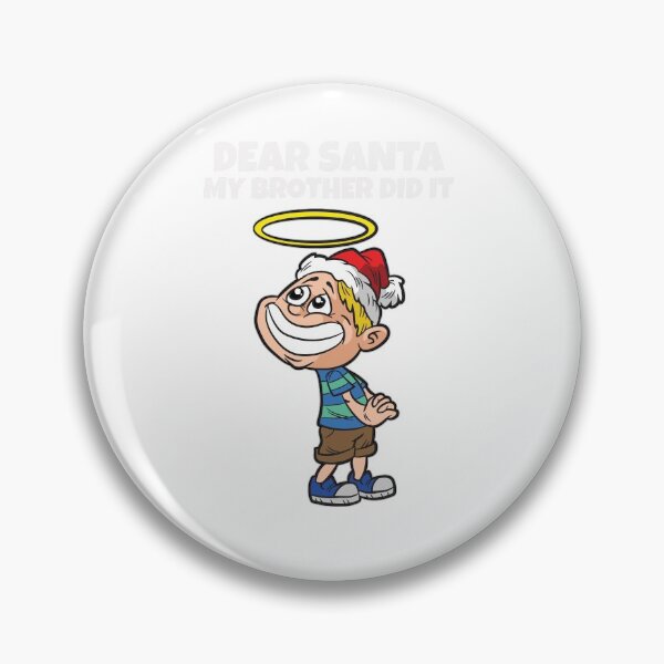 Item preview, Dear Santa My Brother Did it Innocent Angel Boy designed and sold by Moonpie90.