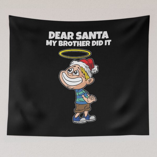 Item preview, Dear Santa My Brother Did it Innocent Angel Boy designed and sold by Moonpie90.
