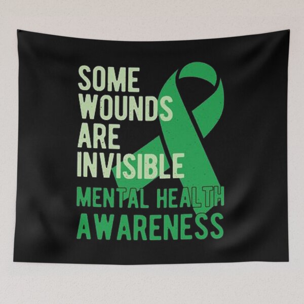 Item preview, Some Wounds Are Invisible Mental Health Awareness We Wear Green | World Mental Health Day designed and sold by ghazalish.