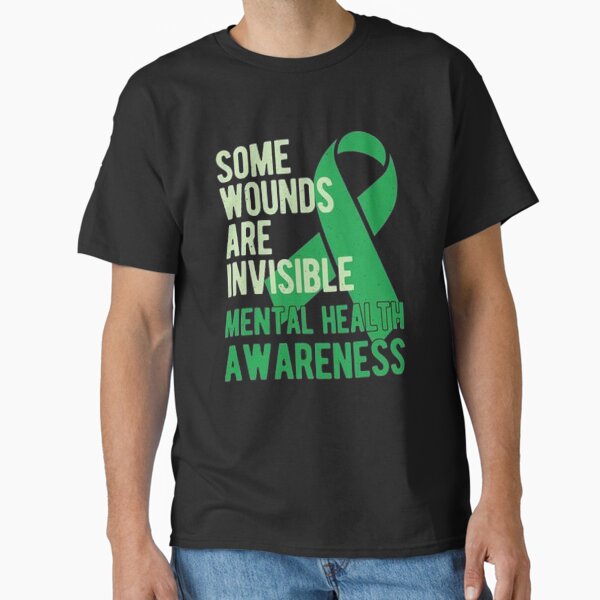 Item preview, Some Wounds Are Invisible Mental Health Awareness We Wear Green | World Mental Health Day  designed and sold by ghazalish.