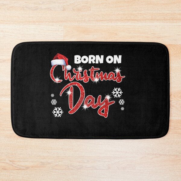 Item preview, Born On Christmas Day Birhtday Xmas Eve designed and sold by Moonpie90.