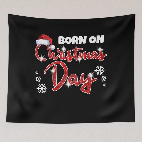 Item preview, Born On Christmas Day Birhtday Xmas Eve designed and sold by Moonpie90.