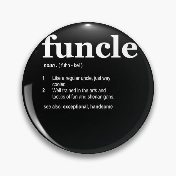 Item preview, Funcle Definition designed and sold by Profashionall.