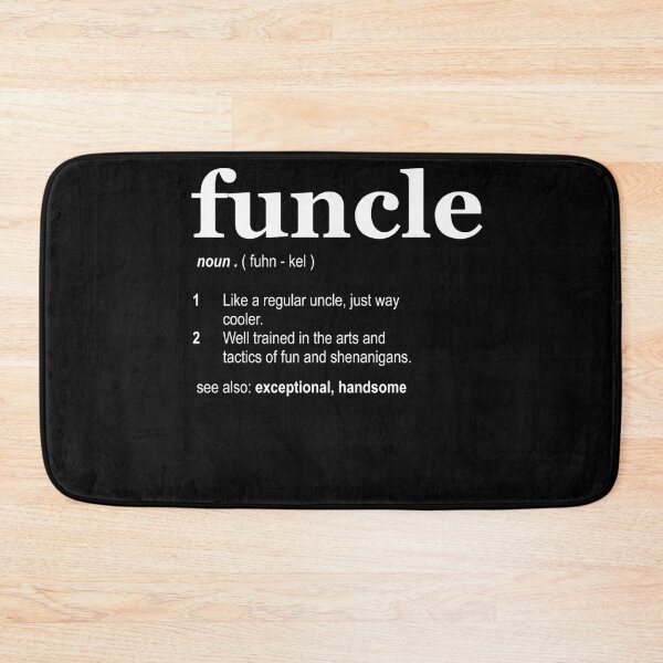 Item preview, Funcle Definition designed and sold by Profashionall.