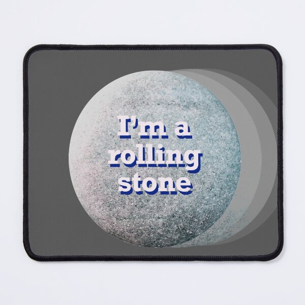 Item preview, I’m a rolling stone designed and sold by Papermouse.
