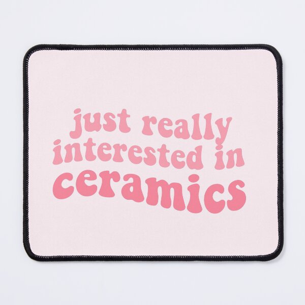 Item preview, just really interested in ceramics funny quote lyrics zolita music video somebody i fucked once lesbian designed and sold by emcazalet.