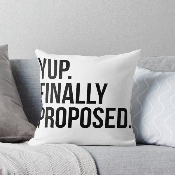 Item preview,  Yup Finally Proposed  designed and sold by Profashionall.