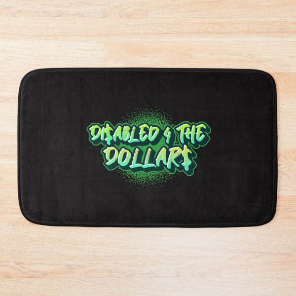 Item preview, Disabled 4 The Dollars  designed and sold by Disabledland.