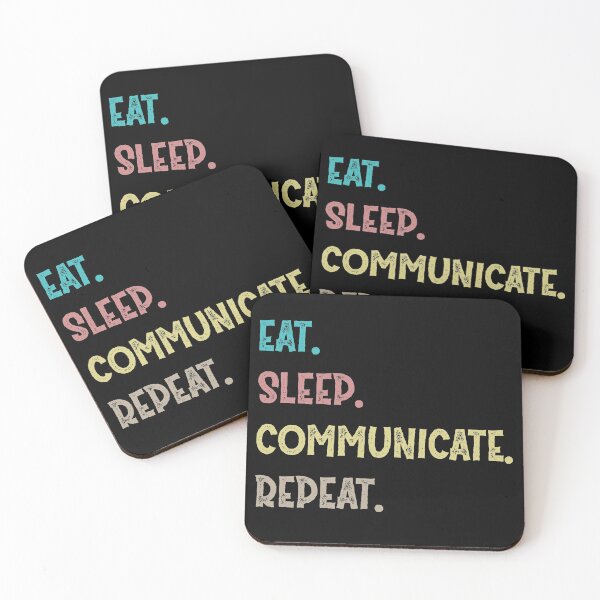 Item preview,  Eat. Sleep. Communicate. Repeat. designed and sold by Life Shop.