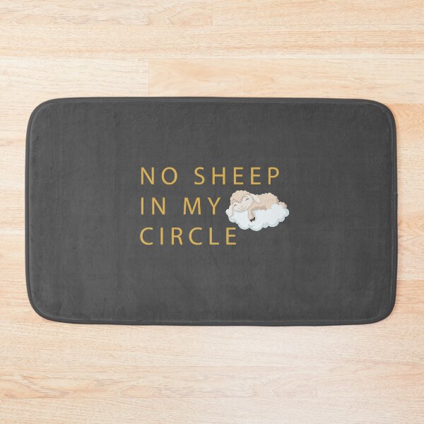 Item preview, No Sheep In My Circle designed and sold by alarashiahmed.