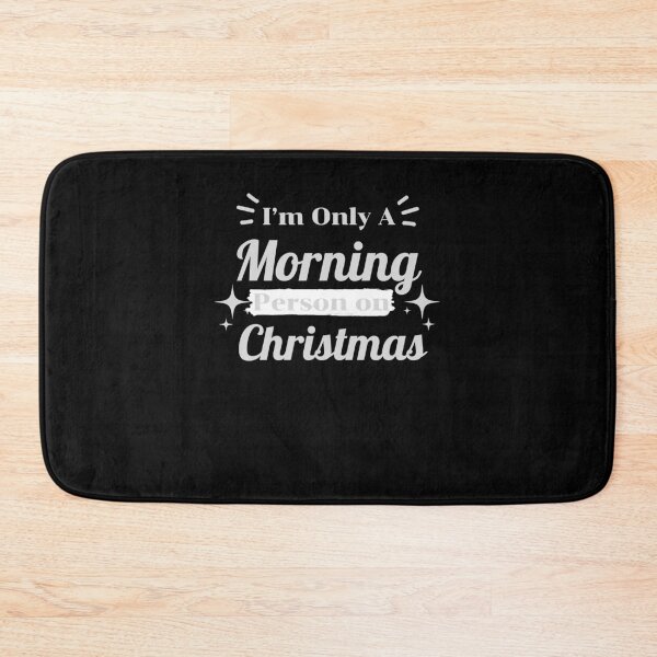 Item preview, I’m only a morning person on Christmas designed and sold by VICTORIANDREA.