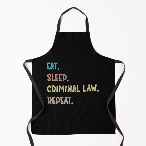 Item preview, Eat. Sleep. Criminal Law. Repeat. designed and sold by Life Shop.