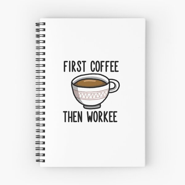 Item preview, First Coffee Then Workee designed and sold by PeppaThePenguin.