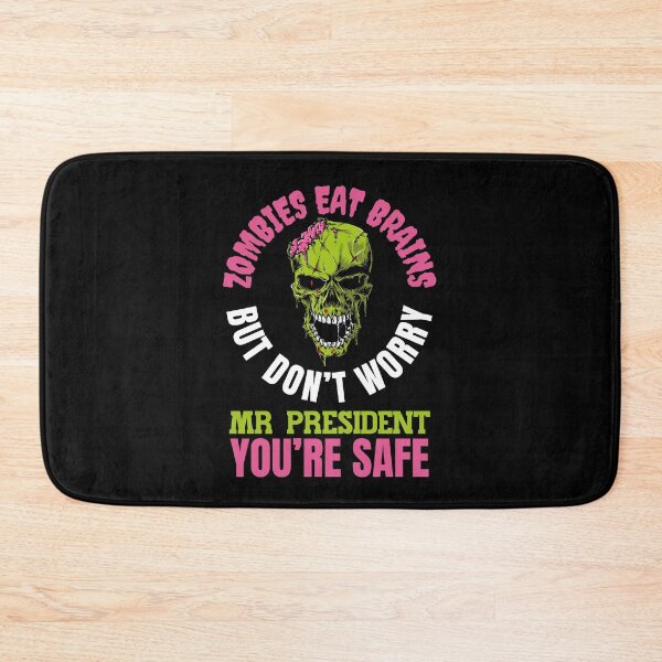 Item preview, Zombies Eat Brains, but dont worry Mr President - youre safe! Funny Anti Joe Biden design! designed and sold by HROC.