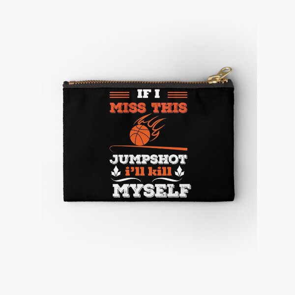 Item preview, Copy of if i miss this jumpshot i will kill myself designed and sold by Artsy Aura ⭐⭐⭐⭐⭐  .