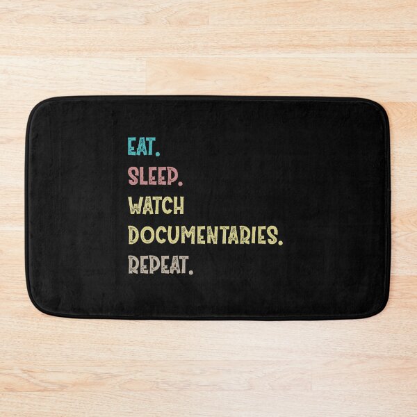 Item preview,  Eat. Sleep. Watch Documentaries. Repeat. designed and sold by Life Shop.