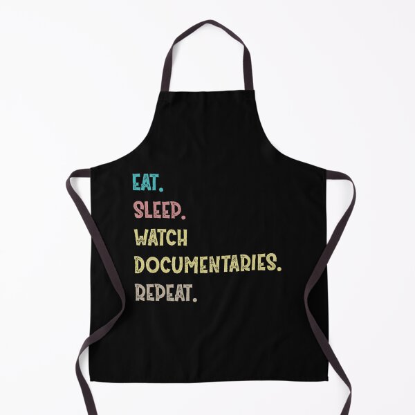 Item preview, Eat. Sleep. Watch Documentaries. Repeat. designed and sold by Life Shop.