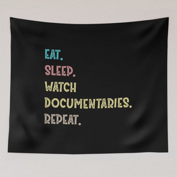 Item preview,  Eat. Sleep. Watch Documentaries. Repeat. designed and sold by Life Shop.