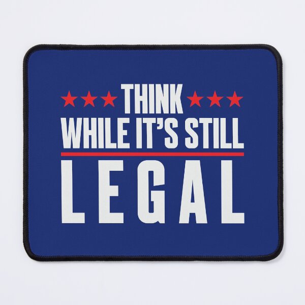 Item preview, Freedom of Thought Quote Think While It's Still Legal Anti Joe Bidon China's Puppet designed and sold by thecooltable.