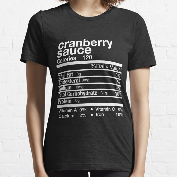 Cranberry Sauce Nutrition Matching Family Thanksgiving Essential T-Shirt
