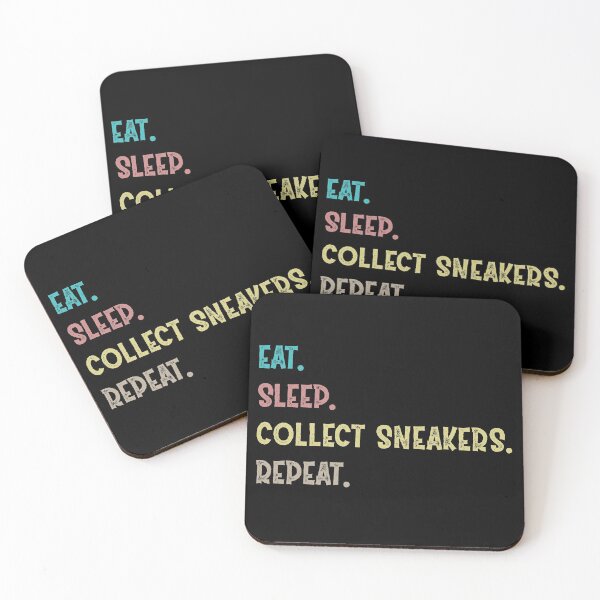 Item preview, Eat. Sleep. Collect Sneakers. Repeat. designed and sold by Life Shop.