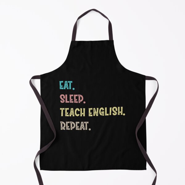 Item preview, Eat. Sleep. Teach English. Repeat. designed and sold by Life Shop.