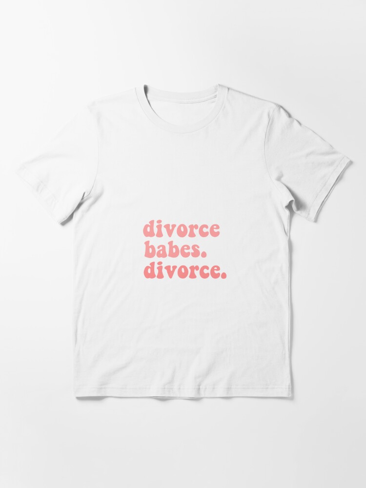 T Shirt Divorce Babes Divorce Adele Citation Facile Sur Moi Nouvel Album 30 Rose Tiktok Par Emcazalet Redbubble