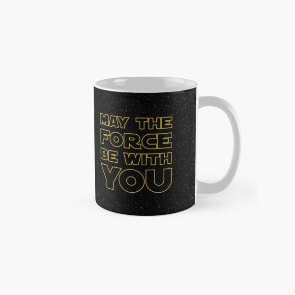 May the Fourth Be With You, Star Wars Mug, May the 4th Be With, Coffee Mug,  11oz