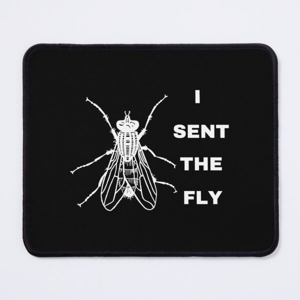 Item preview, I sent the fly| Perfect Gift|The Fly designed and sold by Blane Came.