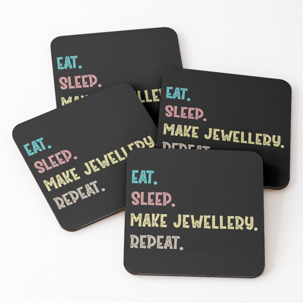 Item preview,  Eat. Sleep. Make Jewellery. Repeat.  designed and sold by Life Shop.