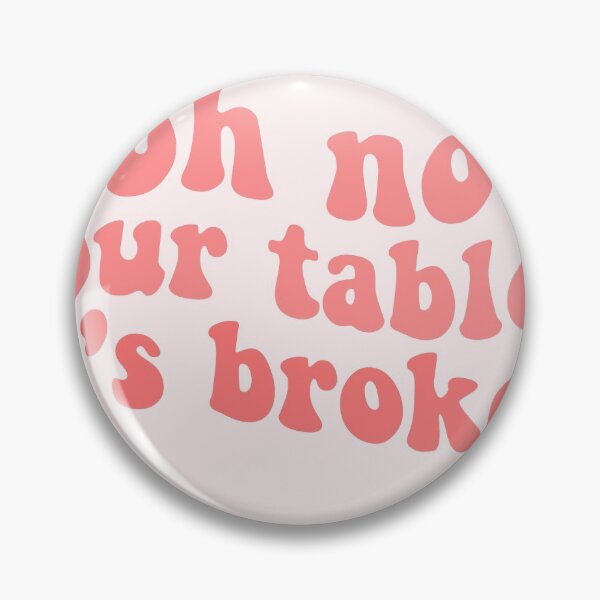 Item preview, oh no our table its broken funny tiktok tik tok sound trending viral tiktok meme bricks designed and sold by emcazalet.