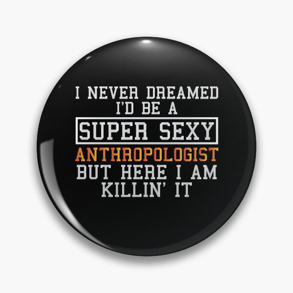 Item preview, Anthropologist Funny Anthropology Student designed and sold by woodesigner.