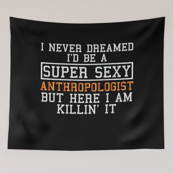 Item preview, Anthropologist Funny Anthropology Student designed and sold by woodesigner.