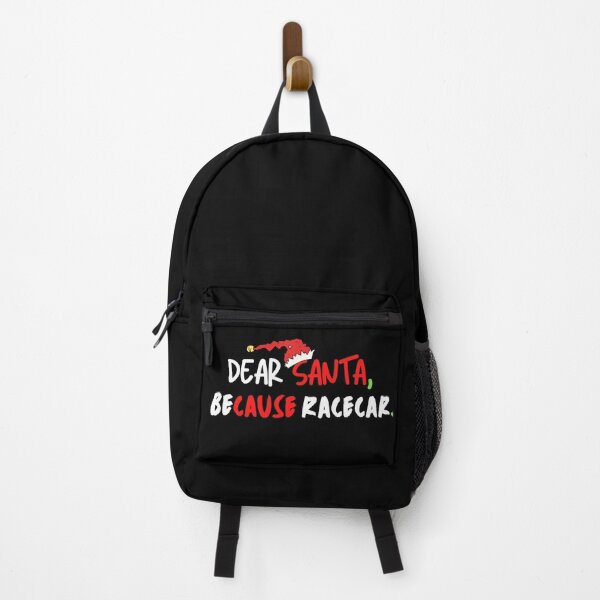Item preview, Dear Santa Because Racecar Christmas Santa Cause Xmas Race Car designed and sold by CarantinedChaos.