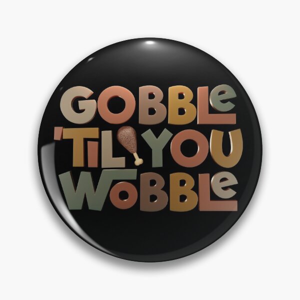 Item preview, Gobble 'Til You Wobble 3D Type Design designed and sold by danielliamgill.