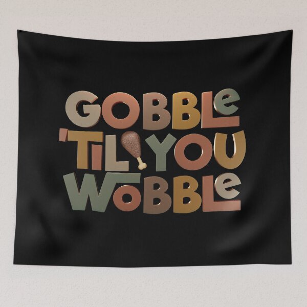 Item preview, Gobble 'Til You Wobble 3D Type Design designed and sold by danielliamgill.