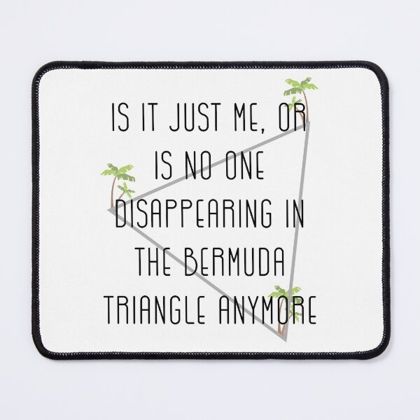 Item preview, Bermuda Triangle Humor designed and sold by Martini-Four.