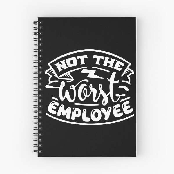 Item preview, Not the Worst Employee white designed and sold by NessiCreates.